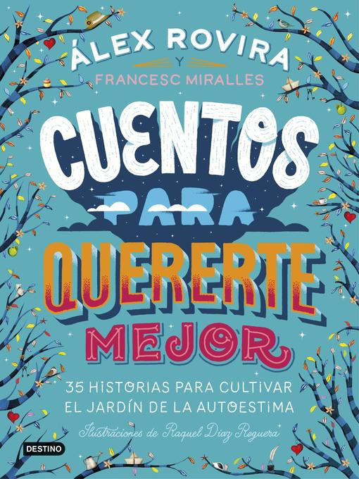 Title details for Cuentos para quererte mejor by Álex Rovira - Available